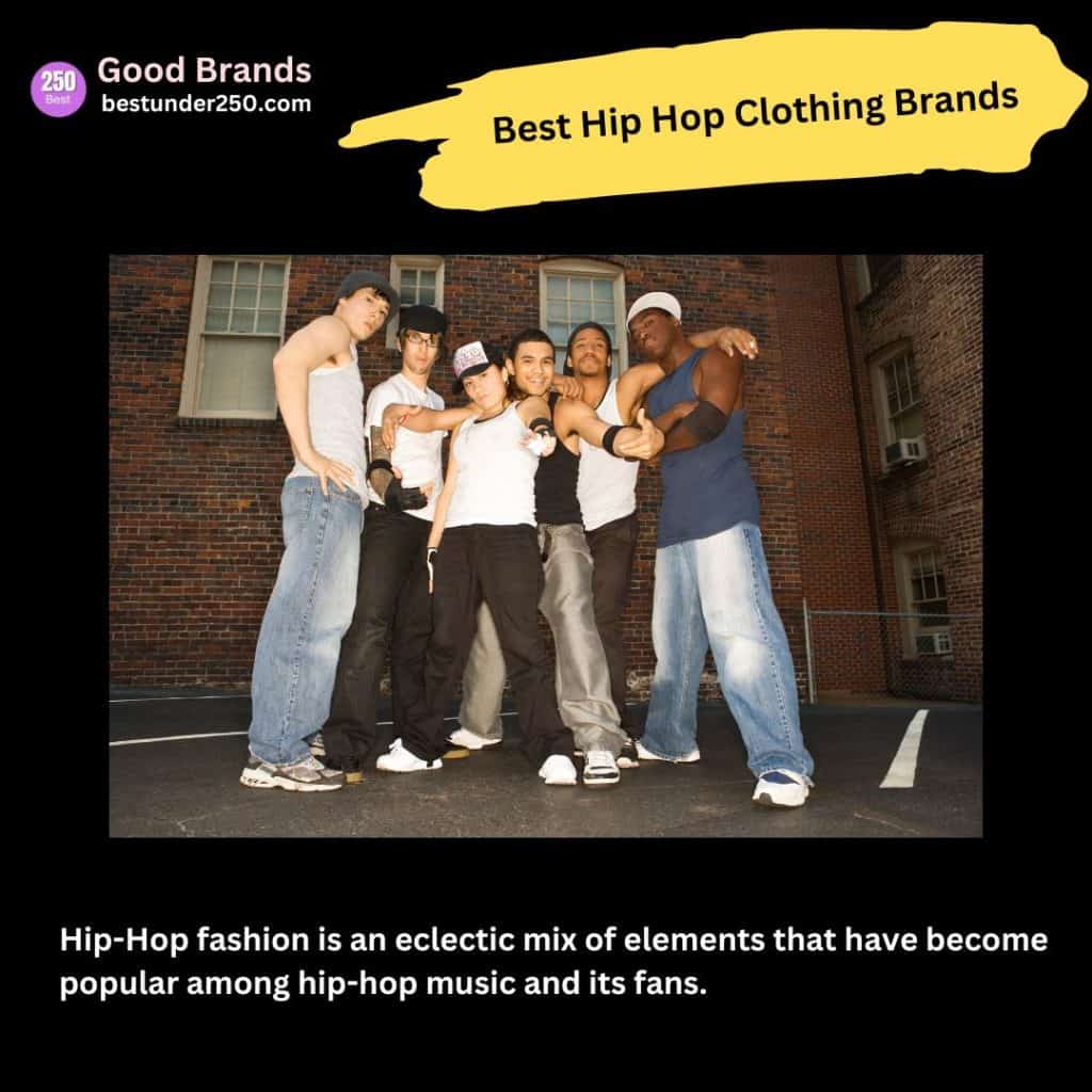 Good hip hop clothing brands
