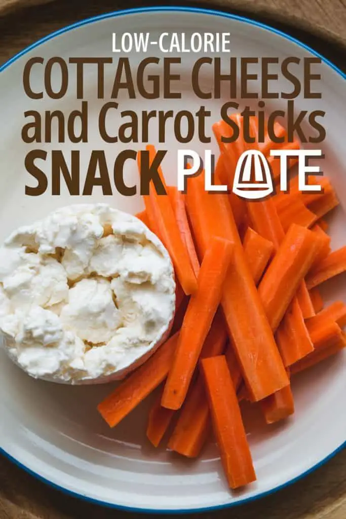 Low-Calorie Cottage Cheese and Carrot Sticks Snack Plate